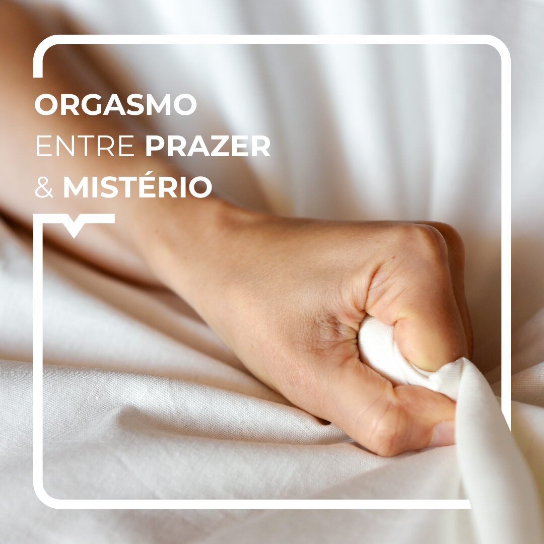 Orgasmo: entre prazer e mistério - Alegria Medical Centre