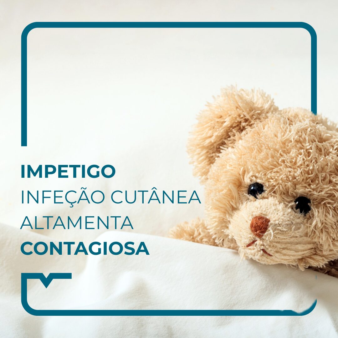 Impetigo: A infeção cutânea altamente contagiosa - Alegria Medical Centre